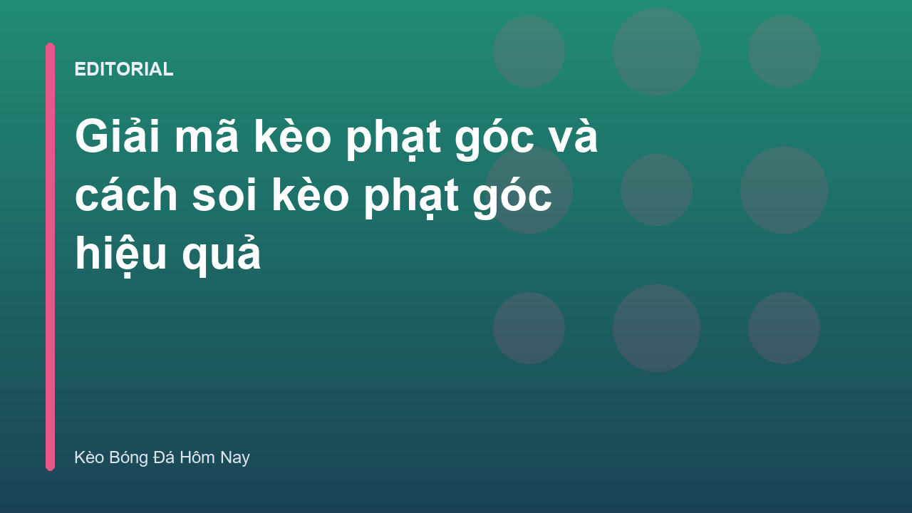 Giải mã kèo phạt góc trong bóng đá